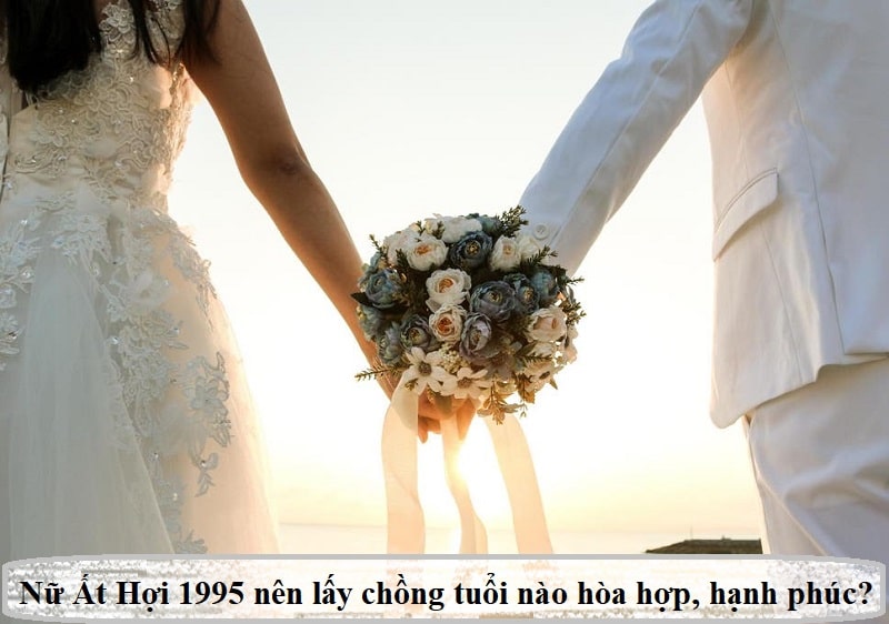 Nu-At-Hoi-1995-nen-lay-chong-tuoi-nao-min