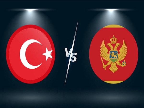 Nhận định Thổ Nhĩ Kỳ vs Montenegro – 01h45 02/09, VL World Cup 2022