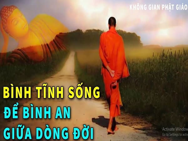 Lời Phật dạy về sự bình tĩnh đó là thực hành từ bi và tha thứ